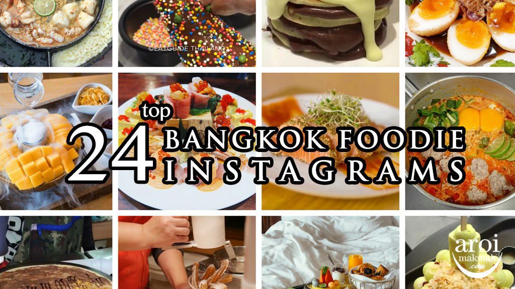 Bangkok for Food Influencers: Top Picks
